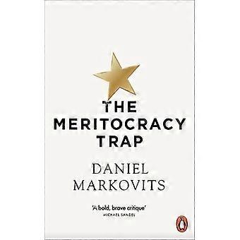 The Meritocracy Trap - Daniel Markovits - Paperback - English Book - Biography
