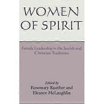 Women Of Spirit Female Leadership In The Jewish And Christian Traditions - Wipf and Stock Publishers - Paperback - en Book
