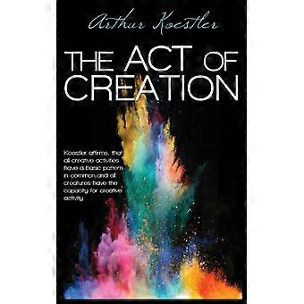 The Act Of Creation