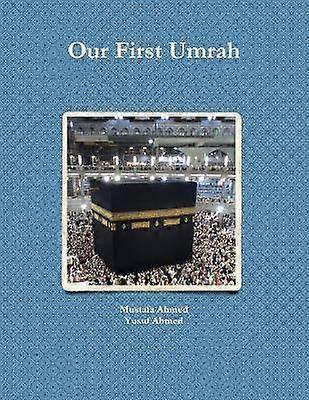 Prima noastră Umrah