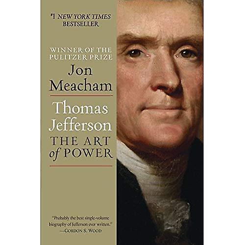 Thomas Jefferson: Sztuka zasilania