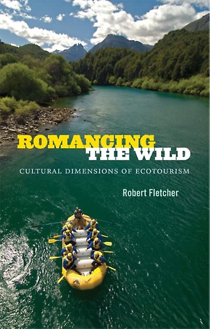 Romancing The Wild by Robert Fletcher Paperback Book