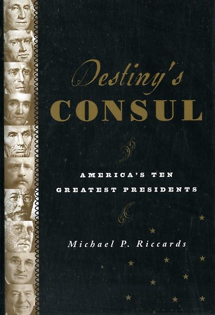 Destinys Consul by Michael P. Riccards Paperback Book