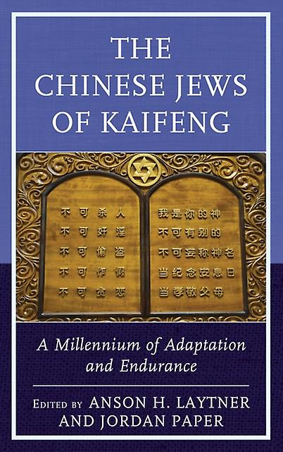 The Chinese Jews Of Kaifeng Paperback Book
