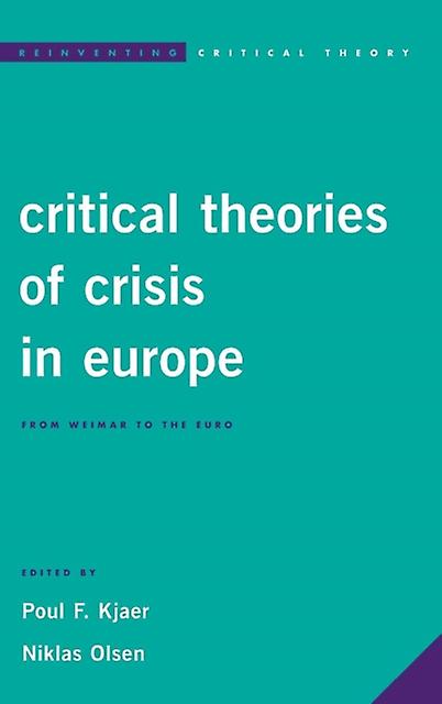 Critical Theories Of Crisis In Europe Paperback Book