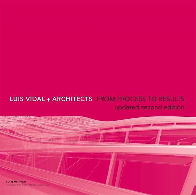 Luis Vidal  Architects 2nd Edition by Clare Melhuish Hardback Book