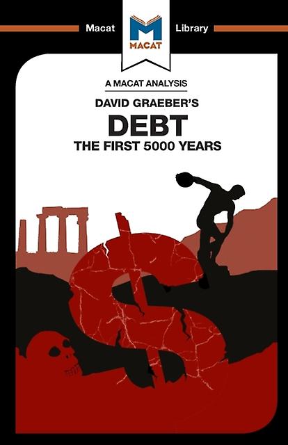 An Analysis Of David Graebers Debt by Sulaiman Hakemy Paperback Book
