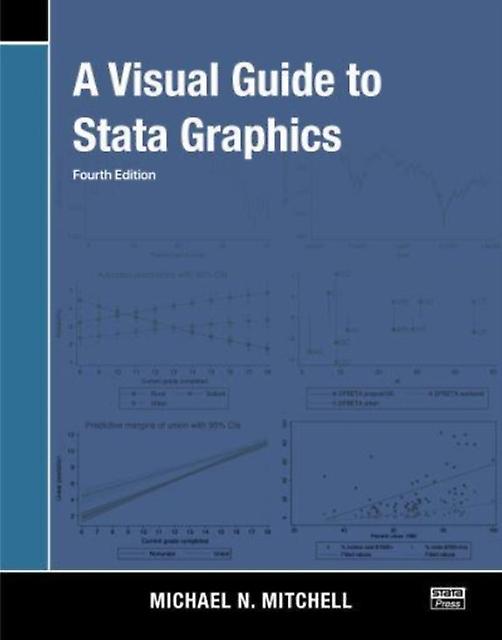 Visual Guide To Stata Graphics - Mitchell, Michael N - Paperback - English Book - Probability and statistics