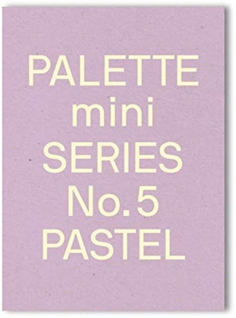 Palette Mini Series 05 Pastel by Victionary Paperback Book
