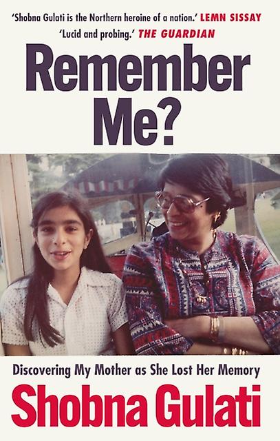 Remember Me by Shobna Gulati Paperback Book