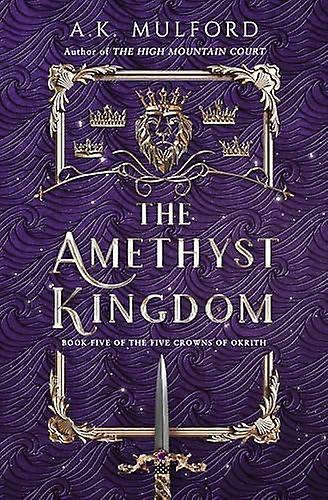 The Amethyst Kingdom by A.K. Mulford Paperback