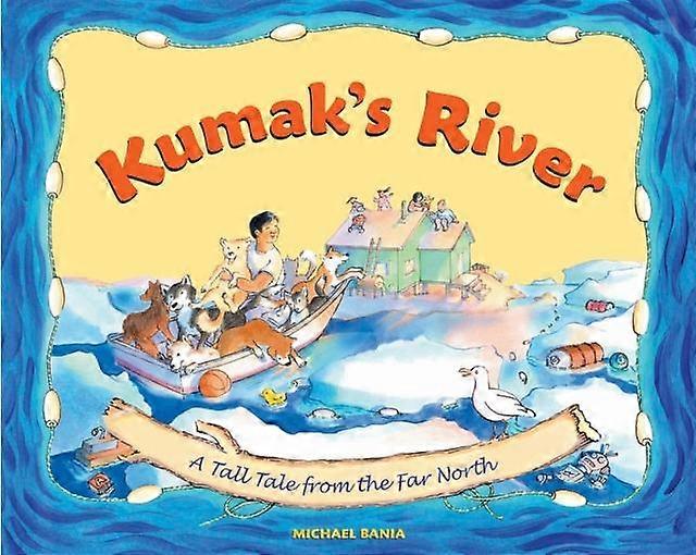 Kumaks River by Bania Hardback Book