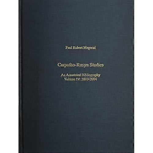 Carpatho-Rusyn Studies-An Annotated Biliography, Bibliography, 2005-2009