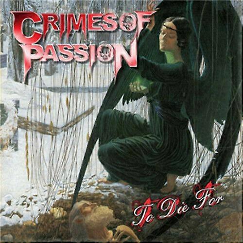 Crimes of Passion To Die For CD (2012)