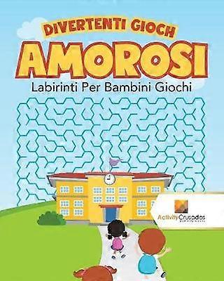 Divertenti Giochi Amorosi  Labirinti Per Bambini Giochi