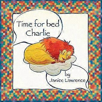 Time for Bed Charlie