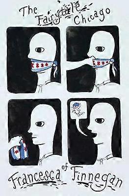 Chicago-ul de basm al Francescăi Finnegan