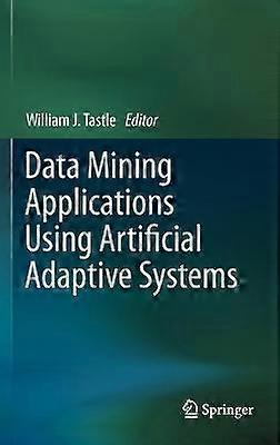 Data Mining Applications Using Artificial Adaptive Systems