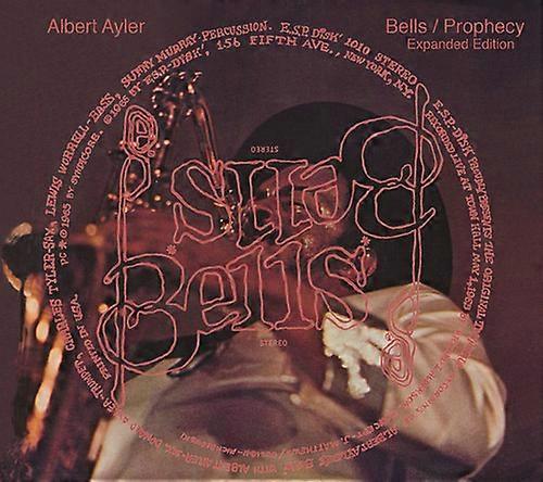 Albert Ayler - Bells/Prophecy: Expanded Edition  [COMPACT DISCS] Expanded Version USA import
