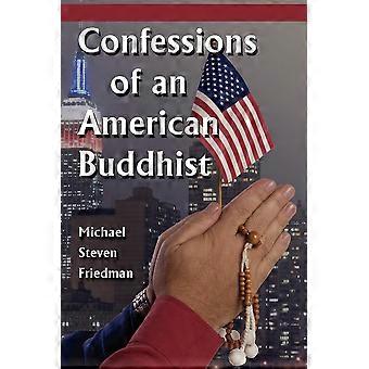 Confessions Of An American Buddhist - Michael Steven Friedman - Paperback - en Book