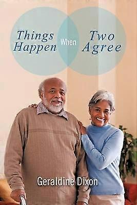 Things Happen When Two Agree