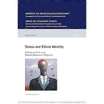 Status and Ethnic Identity A Study on First and Second Generation Migrants 56