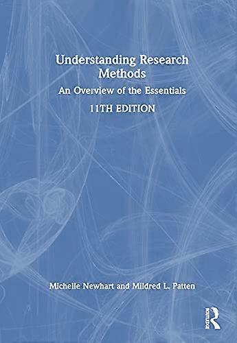 Understanding Research Methods: An Overview of the Essentials