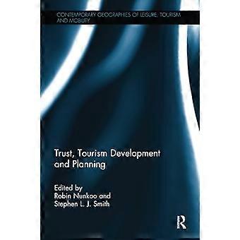 Confiance, développement et planification du tourisme (géographies contemporaines des loisirs, du tourisme et de la mobilité)