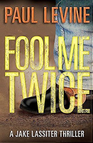 Fool Me Twice