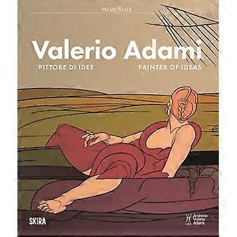 Valerio Adami (zweisprachige Ausgabe): Maler der Ideen