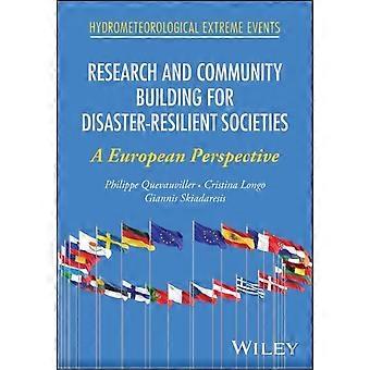 Research And Community Building For Disaster-resilient Societies - Philippe Quevauviller