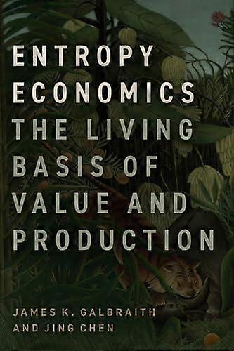 Entropy Economics - Jing Chen