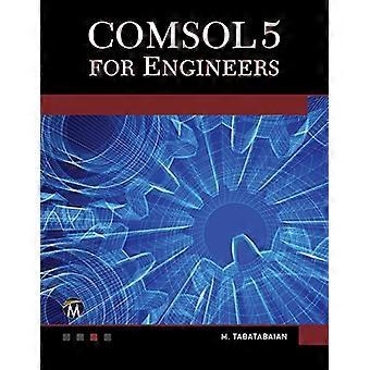 COMSOL 5 for ingeniører (Multiphysics modellering)
