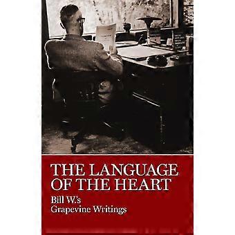 The language of the heart bill w.'s grapevine writings