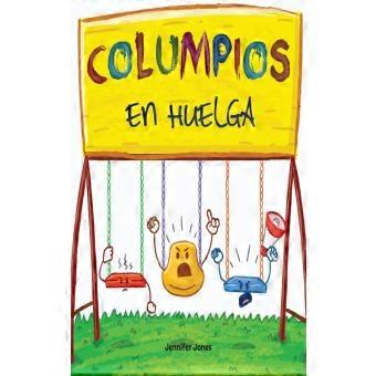Columpios En Huelga Un Libro Infantil Divertido Con Rimas Para Leer En Voz
