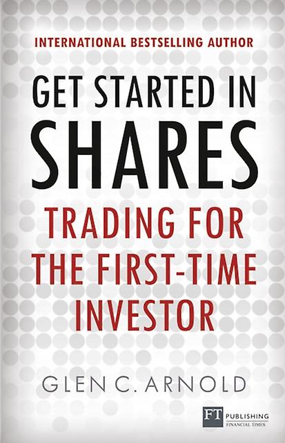 Get Started In Shares by Glen Arnold Paperback