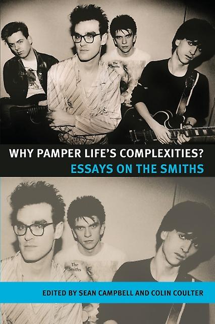 Why Pamper Lifes Complexities Paperback Book