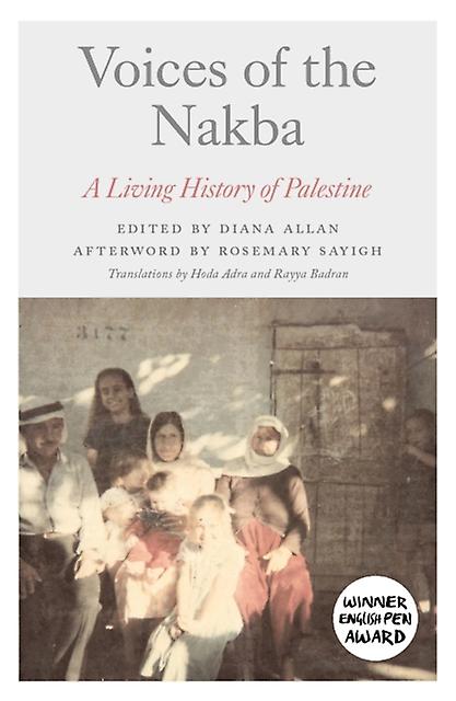Voices Of The Nakba Paperback Book