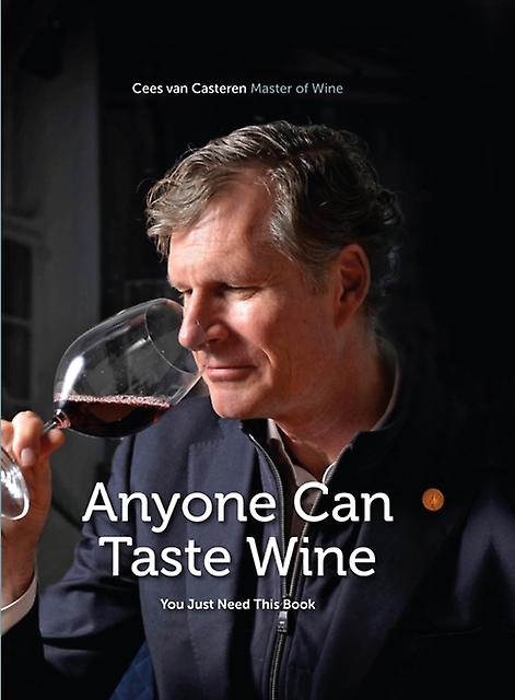 Anyone Can Taste Wine by Cees van Casteren Hardback Book