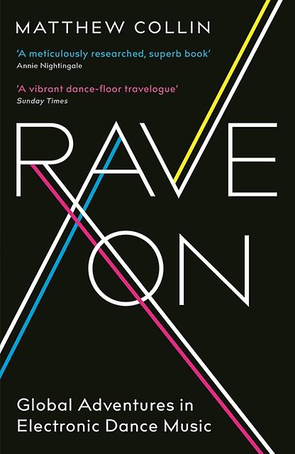 Rave On by Matthew Collin Paperback
