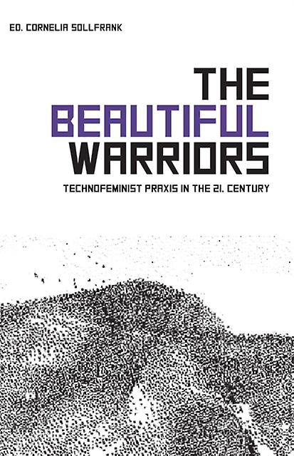 Beautiful Warriors - Cornelia Sollfrank