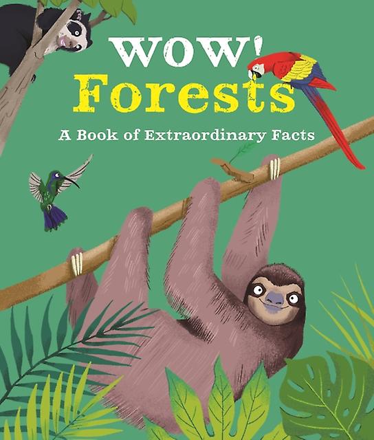 Wow Forests - Camilla de la Bedoyere - Paperback - English Book - Children?s Teenage general interest: General knowledge and interesting facts