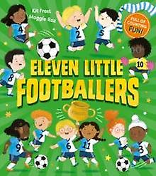 Eleven Little Footballers by Kit Frost Paperback Book