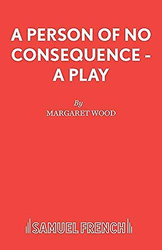 A Person Of No Consequence by Margaret Wood Paperback Book