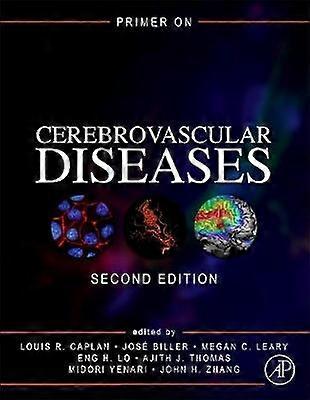 Primer on Cerebrovascular Diseases