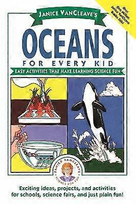 Janice VanCleave's Oceans for Every Kid