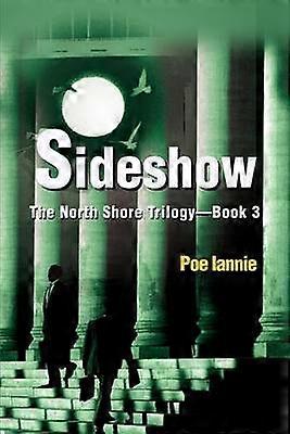 Sideshow The North Shore Trilogy  Book 3