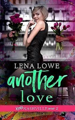 Another Love 2 xoxo Nashville
