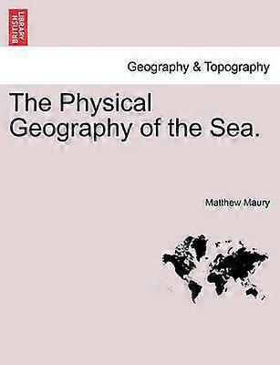 The Physical Geography of the Sea
