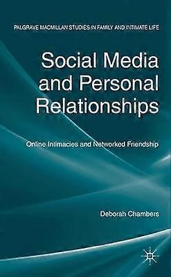 Social Media and Personal Relationships
